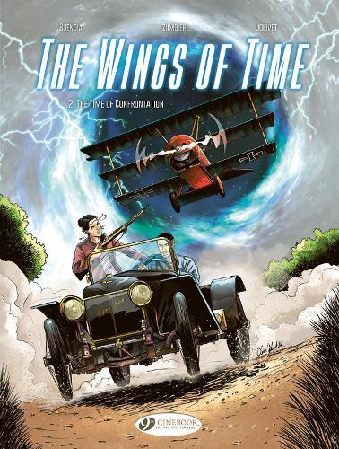 The Wings of Time Vol 2: The Time of Confrontation