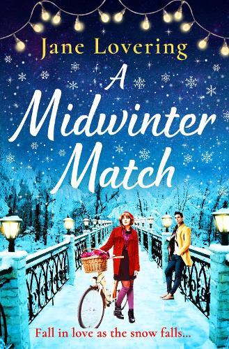 A Midwinter Match: Enjoy Christmas 2025 with this funny, feel-good read from the author of The Country Escape