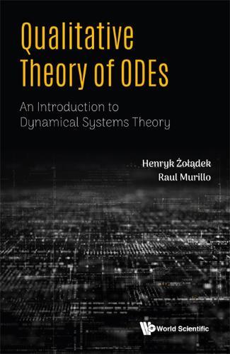 Qualitative Theory Of Odes: An Introduction To Dynamical Systems Theory
