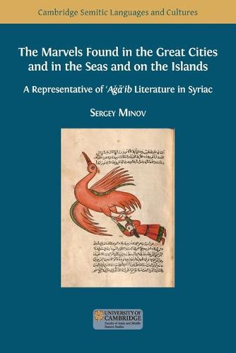 The Marvels Found in the Great Cities and in the Seas and on the Islands: A Representative of 'Aǧā'ib Literature in Syriac