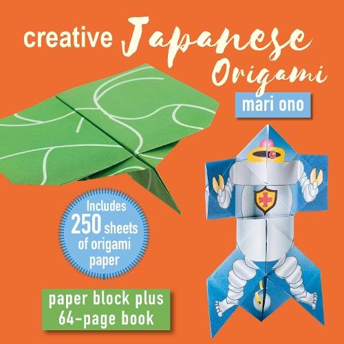 Creative Japanese Origami: Paper Block Plus 64-Page Book