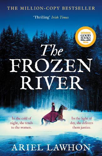 The Frozen River: A RIVETING DRAMA Inspired by a Real Heroine—A Must-Read Tale of Courage and Heart