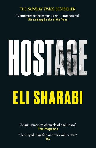 Hostage: OFFICIAL EDITION: The first memoir by an Israeli hostage