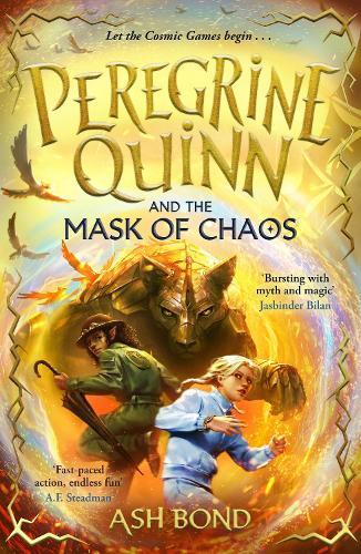 Peregrine Quinn and the Mask of Chaos (Volume 2): Return to the Cosmic Realm for another thrilling fantasy adventure!