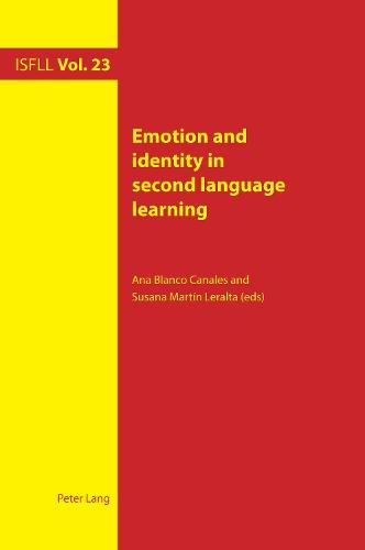 Emotion and identity in second language learning