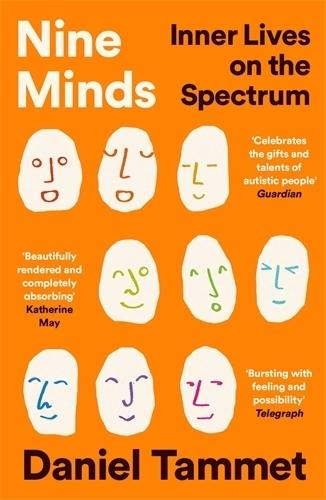 Nine Minds: Inner Lives on the Spectrum - THE INSTANT BESTSELLER