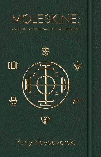 Moleskine: Ambition Doesn’t Wait for Lady Fortune