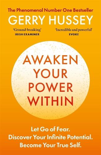 Awaken Your Power Within: Let Go of Fear. Discover Your Infinite Potential. Become Your True Self.