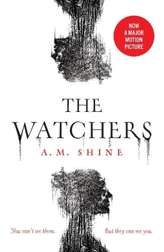 The Watchers: the spine-chilling debut Gothic horror novel from A.M. Shine