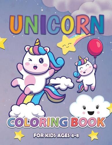 Unicorn Coloring Book: For Kids Ages 4-8