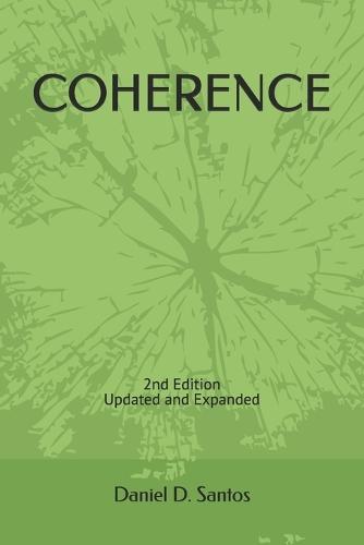 Coherence: A Practical Guide For Self-Development