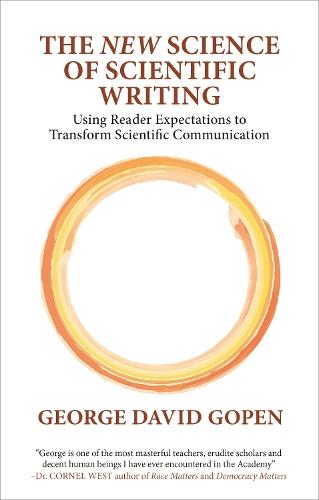 The New Science of Scientific Writing: Using Reader Expectations to Transform Scientific Communication