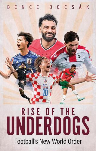 Rise of the Underdogs: Football's New World Order