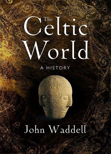 The Celtic World: A History
