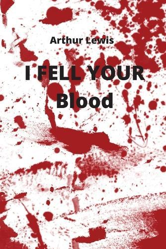 I FELL YOUR Blood