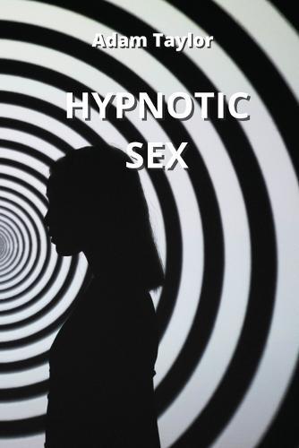 Hypnotic Sex