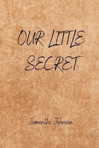 Our Little Secret