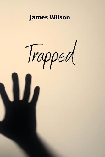 Trapped