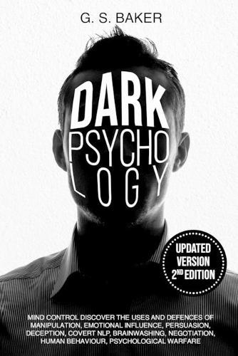 DARK PSYCHOLOGY ( Updated version 2nd edition )