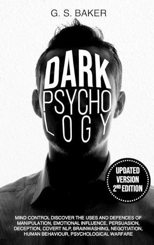 DARK PSYCHOLOGY ( Updated version 2nd edition )