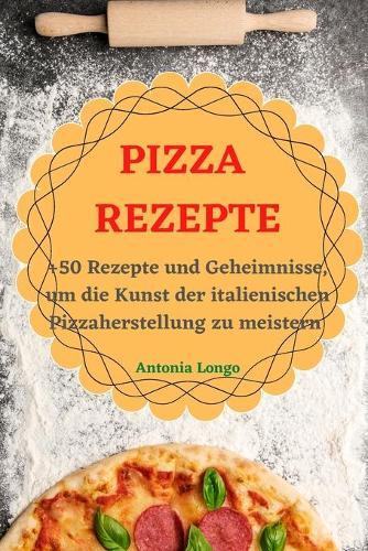 Pizza Rezepte