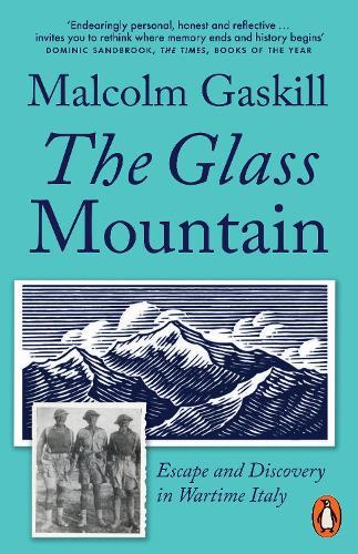 The Glass Mountain: Escape and Discovery in Wartime Italy