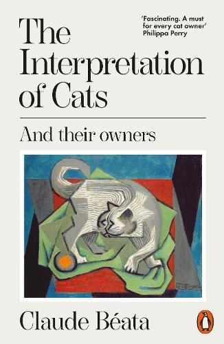 The Interpretation of Cats: And Their Owners