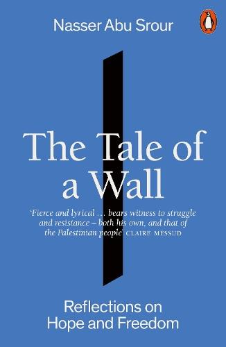 The Tale of a Wall: Reflections on Hope and Freedom