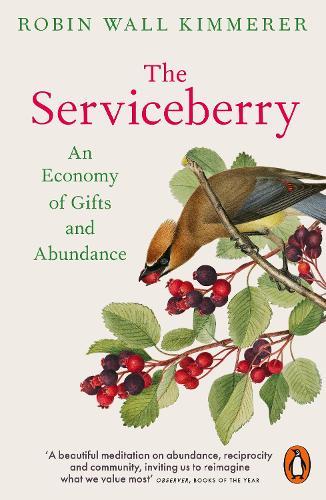 The Serviceberry: An Economy of Gifts and Abundance
