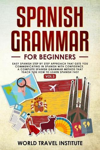 Spanish grammar for beginners Vol.3