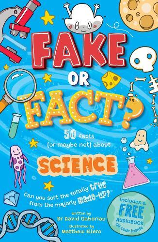 Fake or Fact? Science