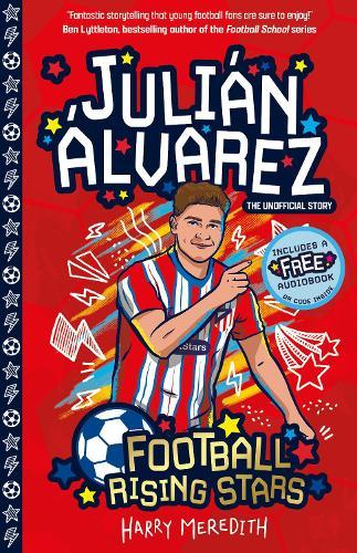 Football Rising Stars: Julián Álvarez