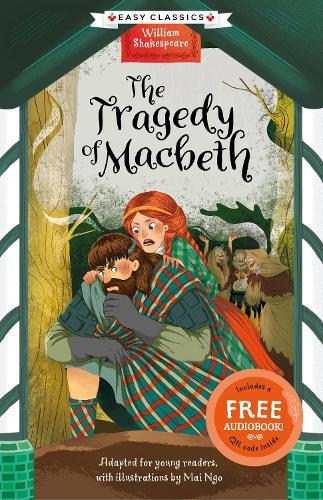 Shakespeare: The Tragedy of Macbeth (Easy Classics)