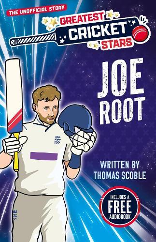 Greatest Cricket Stars: Joe Root