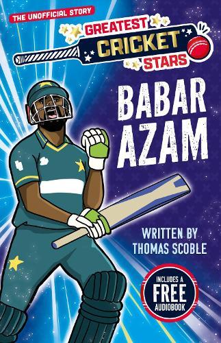 Greatest Cricket Stars: Babar Azam