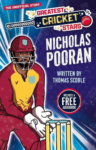 Greatest Cricket Stars: Nicholas Pooran