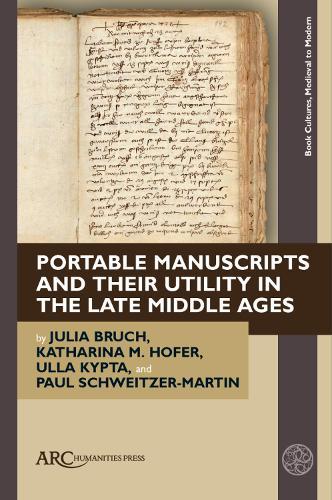 Portable Manuscripts and their Utility in the Late Middle Ages