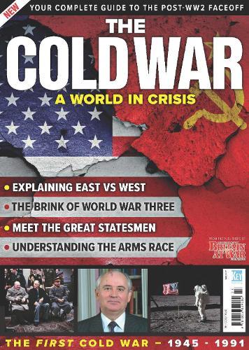 The Cold War: (A World In Crisis)