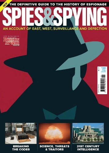 Spies & Spying: (An Account Of East, West, Surveillance And Defection)