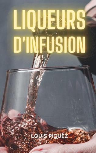 Liqueurs d'Infusion