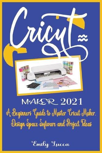 Cricut Maker 2021