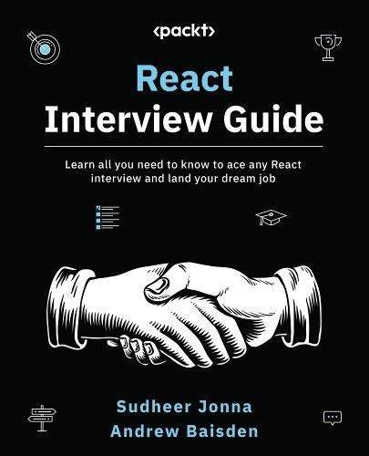 React Interview Guide: Learn all you need to know to ace any React interview and land your dream job