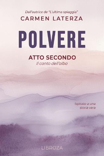 Polvere: Atto Secondo
