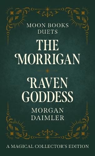 Moon Books Duets - The Morrigan & Raven Goddess: Collector's Edition