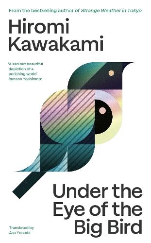 Under the Eye of the Big Bird: Shortlisted for the International Booker Prize 2025