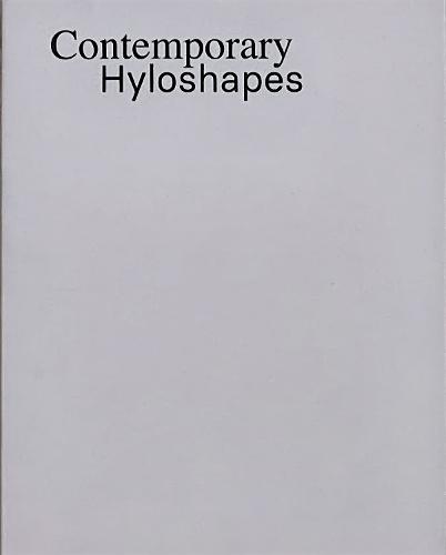 Contemporary Hyloshapes