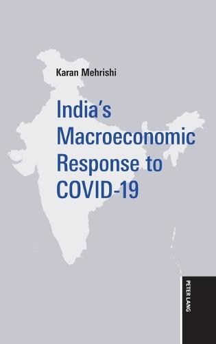 India’s Macroeconomic Response to Covid-19