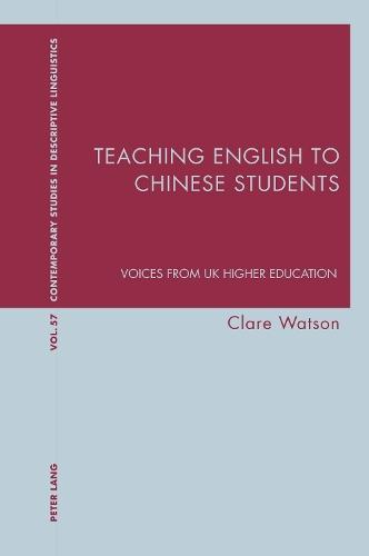 Teaching English to Chinese Students: Voices from UK Higher Education