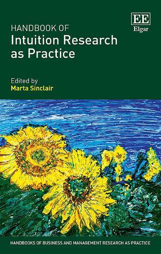 Handbook of Intuition Research as Practice