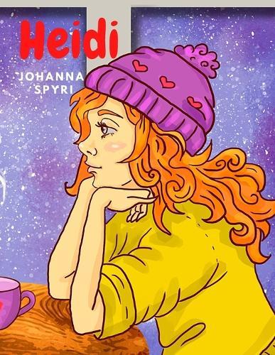 Heidi: One of The Most feel-good Story of all Time